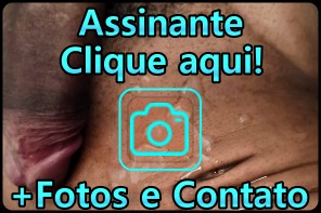 assinantes + fotos e contatos dos garotos de programa