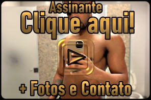 assinantes + fotos e contatos dos garotos de programa Fellipe